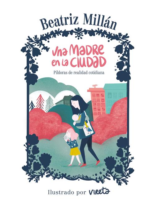 Title details for Una madre en la ciudad by Beatriz Millán - Available
